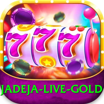 jadeja - Live Gold - 2